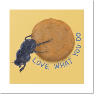 Love What You Do Posters and Art